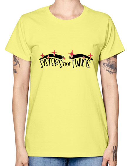 Sisters Not Twins Style 22# - beauty - fashion -  Missy T-Shirt