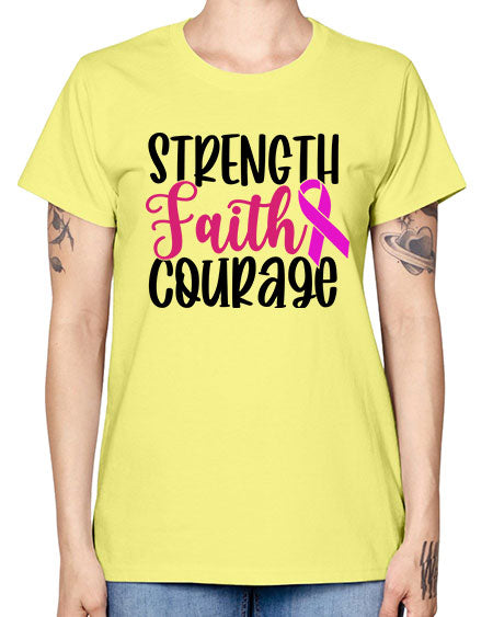 Strength Faith Courage 7# - breast cancer -  Missy T-Shirt