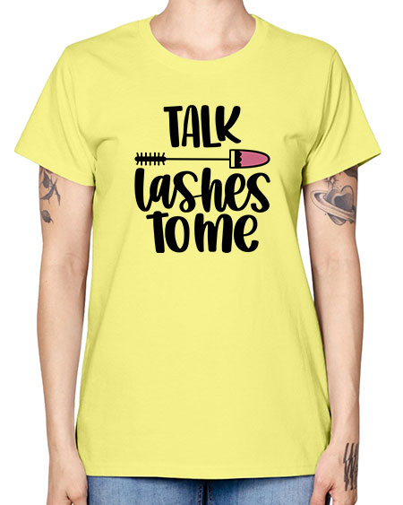 Talk Lashes To Me Style 16# - beauty - fashion -  Missy T-Shirt