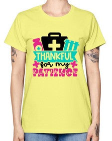 Thankful For My Patience Style Style 1492# - nurse -  Missy T-Shirt