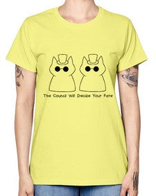 The Council will Decide Your Fate - cats -  Missy T-Shirt
