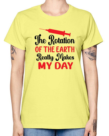 The Rotation of the Earth Really Makes my day 12# - nature -  Missy T-Shirt