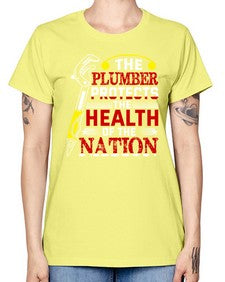 The plumber protects the health of the nation 1524# - plumber -  Missy T-Shirt