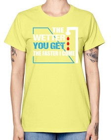 The wetter you get the faster I come1534# - plumber -  Missy T-Shirt