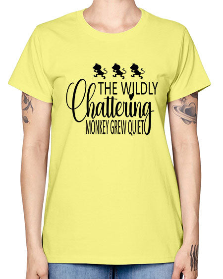 The wildly chattering monkey grew  - monkey -  Missy T-Shirt