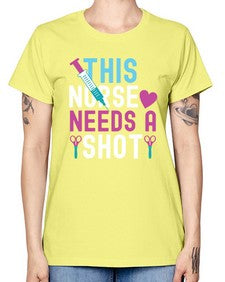 This Nurse needs a shot1560# - nurse -  Missy T-Shirt