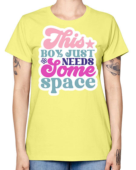 This boy just needs some space 6# - space -  Missy T-Shirt