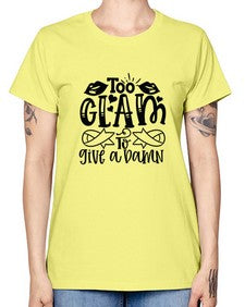 Too Glam to give a Damn 101# - funny -  Missy T-Shirt