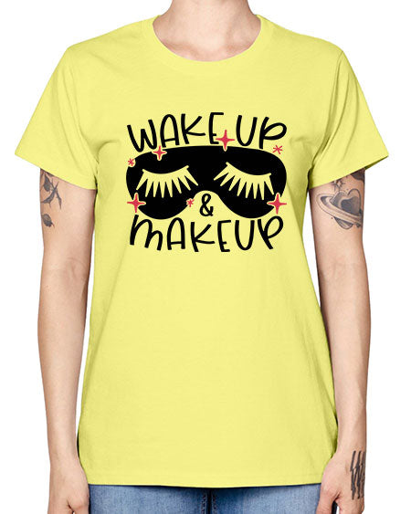 Wake Up Makeup Style 8# - beauty - fashion -  Missy T-Shirt