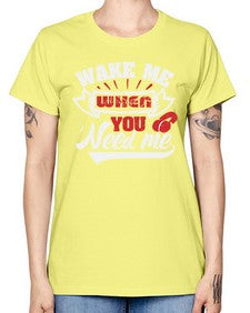 Wake me when you need me 51# - video games -  Missy T-Shirt