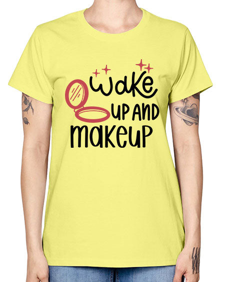 Wake up and Makeup Style 7# - beauty - fashion -  Missy T-Shirt