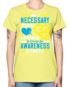 What is necessary to change a person is to change his awareness of himself Style 8# - Self awareness -  Missy T-Shirt