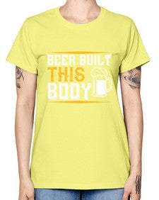 beer built this body 642# - beer -  Missy T-Shirt