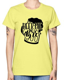 beer me bro 656# - beer -  Missy T-Shirt