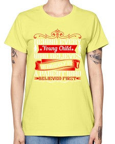 behind every young child who believes in himself is a parent who believed first 65# - parents day -  Missy T-Shirt