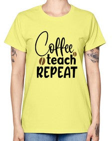 coffee teach repeat Style 106# - teacher -  Missy T-Shirt