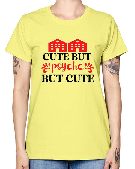 cute but psycho but cute 277# - general science -  Missy T-Shirt