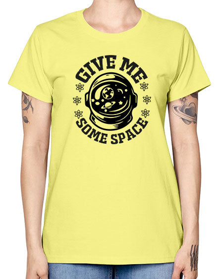 give me some space 35# - space -  Missy T-Shirt