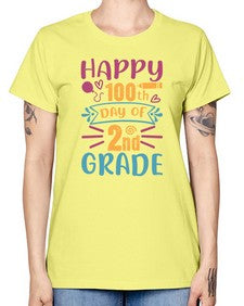 happy one hundredth day of second grade 249# - second grade -  Missy T-Shirt