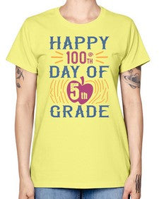 happy th day of fifth grade 250# - fifth grade -  Missy T-Shirt