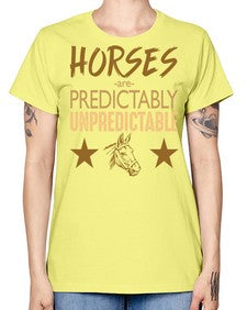 horses are unpredictable - horse -  Missy T-Shirt