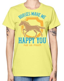horses make me happy you not so much Style 41# - horse -  Missy T-Shirt
