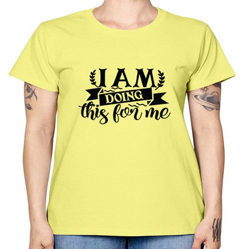 i am doing this for me Style 106# - motivation -  Missy T-Shirt
