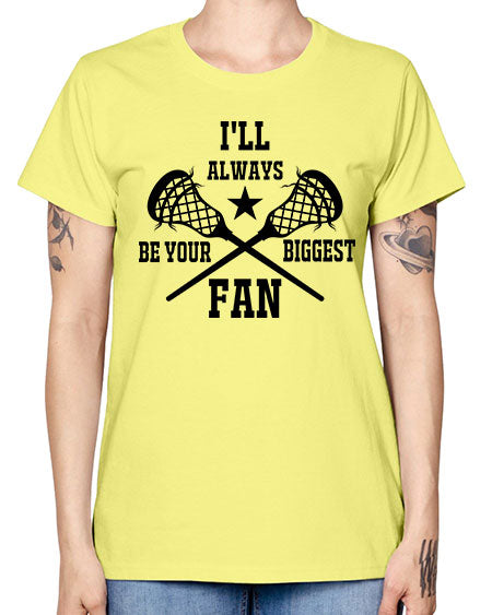 i'll always be your biggest fan 10# - lacrosse -  Missy T-Shirt