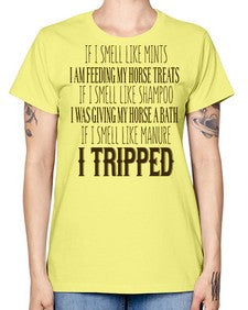 if i smell like mints i am feeding my horse treats - horse -  Missy T-Shirt