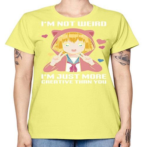 im not wierd im just more creative than you248# - anime -  Missy T-Shirt