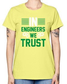 in engineers we trust design 987# - engineer -  Missy T-Shirt