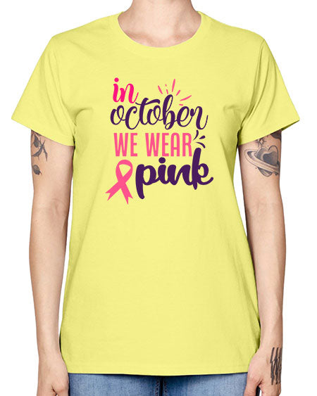 in october we wear pink Style 9# - breast cancer -  Missy T-Shirt
