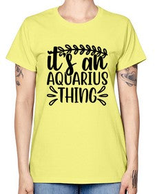 its an aquarius thing 275# - aquarius -  Missy T-Shirt
