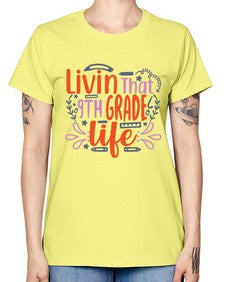 livin that nineth garde life 497# - nineth grade -  Missy T-Shirt
