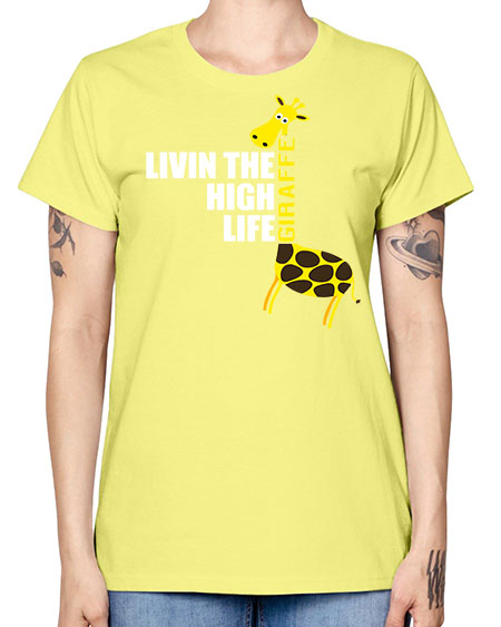 living the high life giraffe - giraffee -  Missy T-Shirt