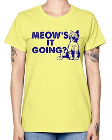 meows its going - cats -  Missy T-Shirt