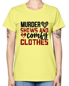 murder shows and comfy clothes 944# - true crime -  Missy T-Shirt