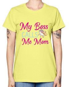 my boss calls me mom 313# - unicorn -  Missy T-Shirt