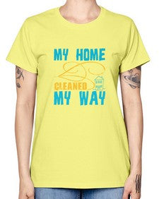 my home cleaned my way Style 293# - cleaner -  Missy T-Shirt
