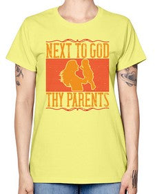 next to god thy parents 485# - parents day -  Missy T-Shirt