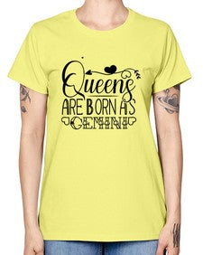 queens are born as Gemini 390# - gemini -  Missy T-Shirt
