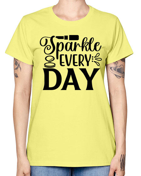 sparkle every day 18# - beauty - fashion -  Missy T-Shirt