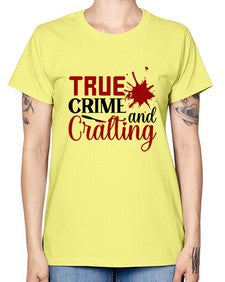 true crime and cralting 1188# - true crime -  Missy T-Shirt