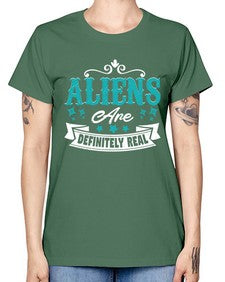 Aliens are real 26# - ufo -  Missy T-Shirt