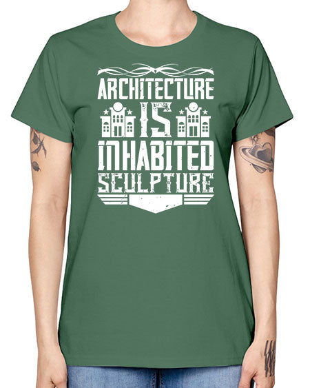 Architecture is inhabited sculpture Style 48# - architect -  Missy T-Shirt