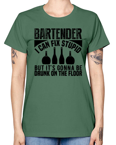 Bartender I can fix Style 54# - bartender -  Missy T-Shirt