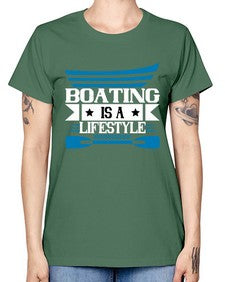 Boating is a lifestyle 52# - boats -  Missy T-Shirt