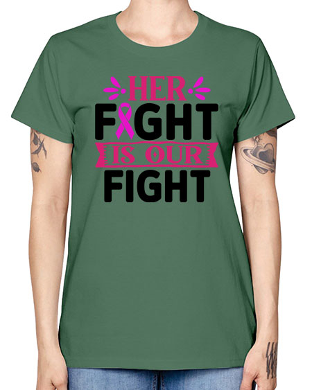 Her Fight is Our Fight 22# - breast cancer -  Missy T-Shirt