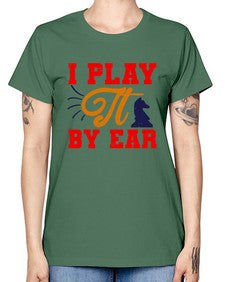 I play it by ear 109# - chess -  Missy T-Shirt