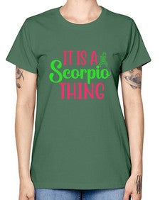 It is a scorpio thing 258# - scorpio -  Missy T-Shirt